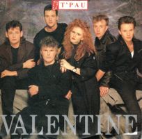 Single7   T`Pau -- Valentine